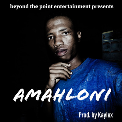 Kaylex - Amahloni