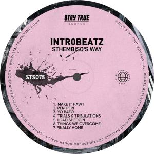 Intr0beatz – Sthembiso’s Way EP