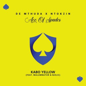 De Mthuda & Ntokzin – Kabo Yellow