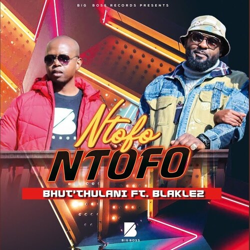 Bhut’ Thulani – Ntofo Ntofo