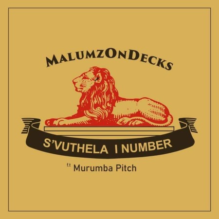 Malumz on Decks – S’vuthela iNumber