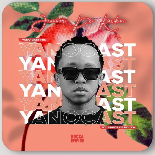 Junior De Rocka – YanoCast Mix 2