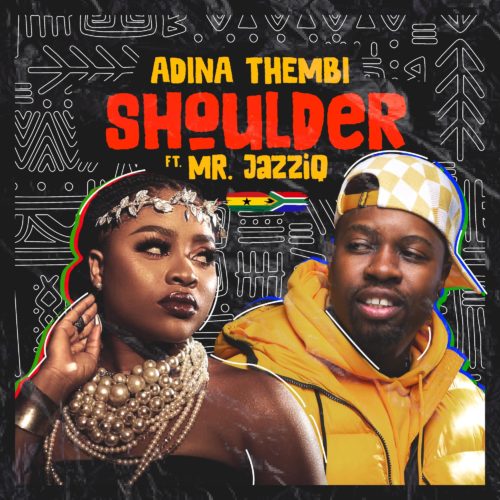 Adina Thembi – Shoulder (Yeriba)