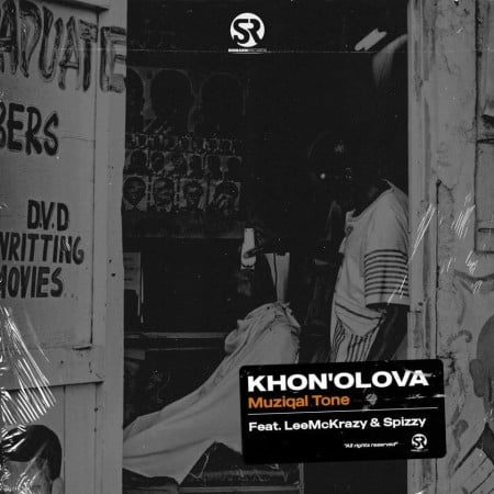 Muziqal Tone – Khona Olova