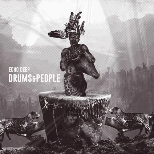 Echo Deep – Drums & People