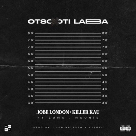 Jobe London & Killer Kau – Otsotsi Laba