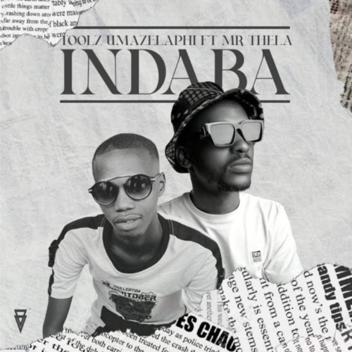 Toolz Umazelaphi – Indaba