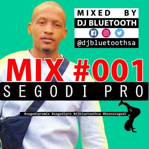 DJ Bluetooth - Segodi Pro Mix #001