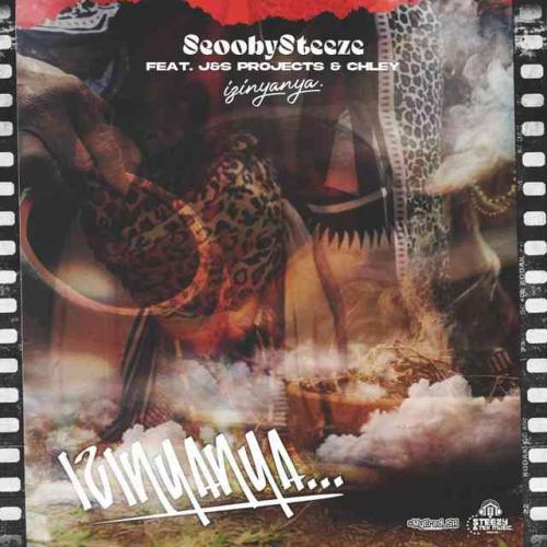 Scooby Steeze – Izinyanya