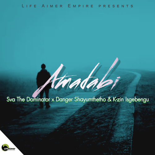 Sva The Domintor, Danger Shayumthetho & K-zin Isgebengu - Amadabi