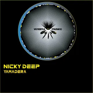 Nicky Deep – Yamadera EP