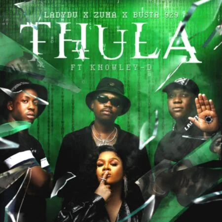 Lady Du, Zuma & Busta 929 – Thula