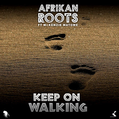 Afrikan Roots - Keep on Walking