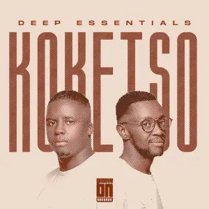 Deep Essentials - Koketso EP