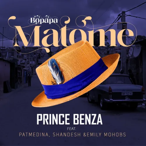 Prince Benza - Bopapa Matome