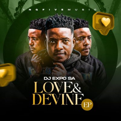 DJExpo SA – Love & Devine EP