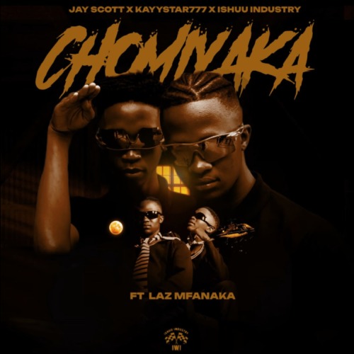 Jayy Scott, KayyStar777 & Ishuu Industry – CHOMI YAKA