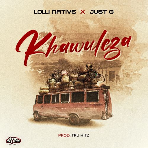 Lolli Native & Just G - Khawuleza