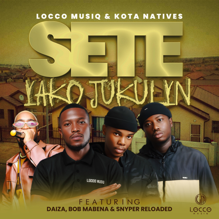 Locco Musiq & Kota Natives - Sete Yako Jukulyn