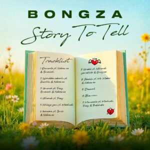 Bongza – Story to Tell (Album)