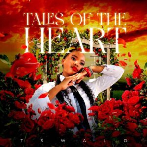 Tswalo – Tales of The Heart EP