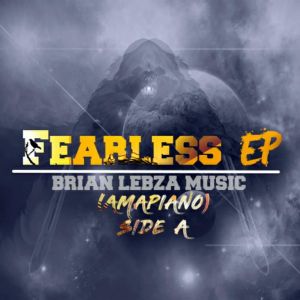 Brian Lebza – Fearless