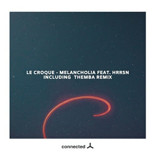 Le Croque Ft. HRRSN - Melancholia (Themba's Herd Remix)