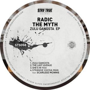 Radic The Myth – Zulu Gangsta EP