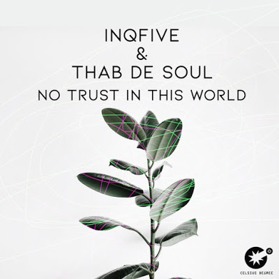 InQfive & Thab De Soul - No Trust In This World