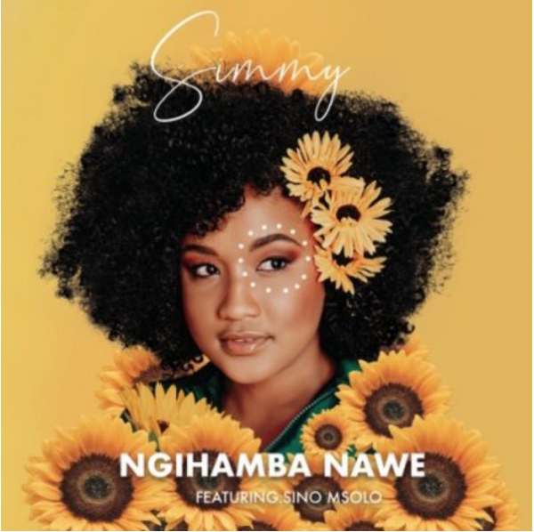 Simmy – Ngihamba Nawe