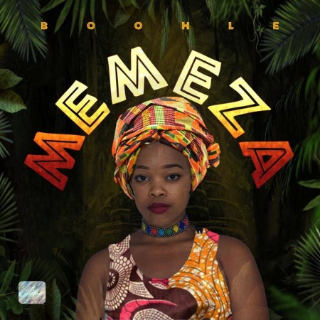 Boohle – Memeza