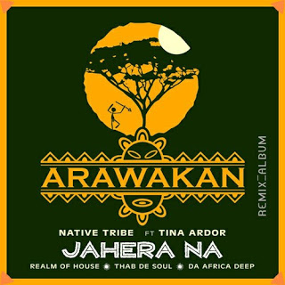 Native Tribe - Jahera Na (Remixes)