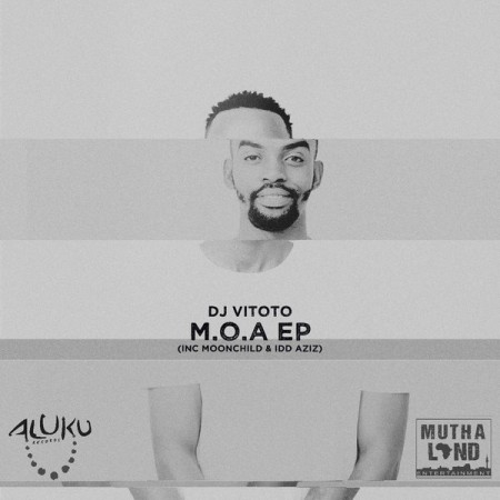 DJ Vitoto – M.O.A (Meaning Of Afro)