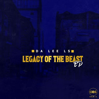 Da Lee LS - Legacy Of The Beast EP