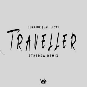 DeMajor - Traveller ft. Lizwi (DJ Stherra Remix)