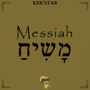 Kek’Star – Messiah