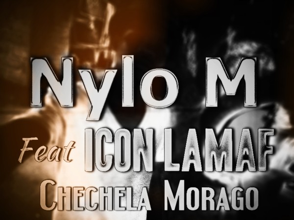 Nylo M – Chechela Morago