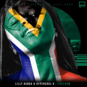 Lilly Randa & HyperSOUL-X – Freedom