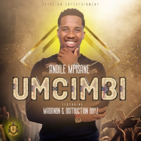 Andile Mpisane – Umcimbi