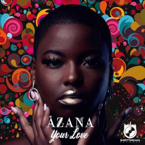 Azana – Your Love