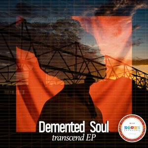 Demented Soul – Transcend EP