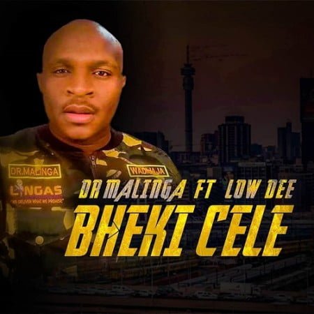 Dr Malinga – Bheki Cele