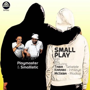 Playmaster & Smallistic – Sebelele