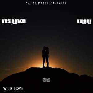 Vusinator – Wild Love