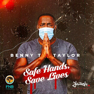 Benny T & Taylor - Safe Hands, Save Lives