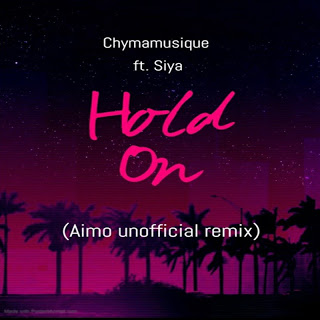 Chymamusique - Hold On (Aimo's Unofficial Remix)