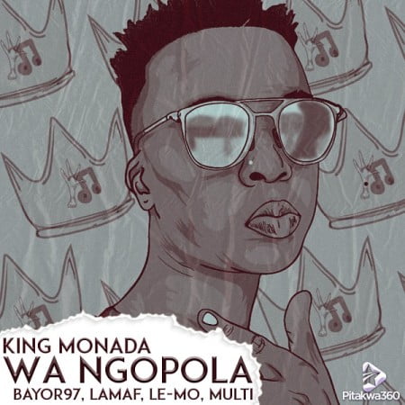 King Monada – Wa Ngopola