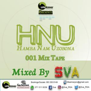 Sva - HNU1 (Road To Hamba Nam Uzobona Act 2 Album)