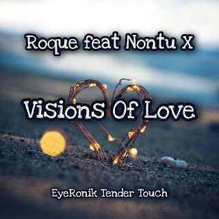 Roque - Visions Of Love (EyeRonik Tender Touch)