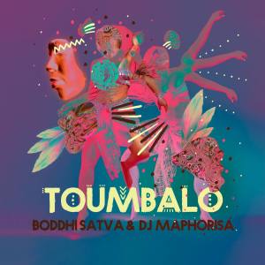 Boddhi Satva & DJ Maphorisa – Toumbalo